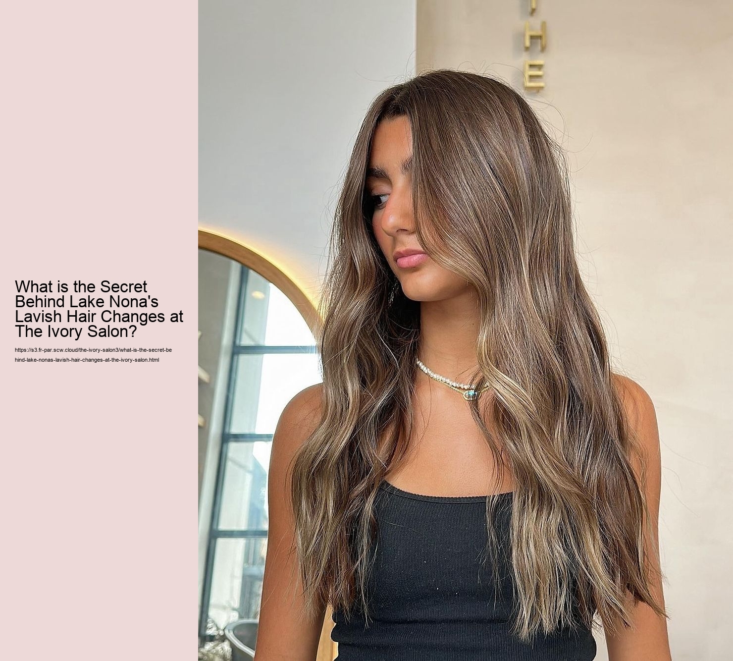 What is the Secret Behind Lake Nona's Lavish Hair Changes at The Ivory Salon?